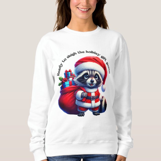 Cute racoon in Santa suit ready for Christmas fun Sweatshirt (Front)