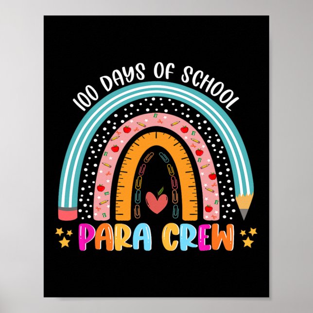 Cute Rainbow 100 Days Of School Para Crew Lover 10 Poster (Front)