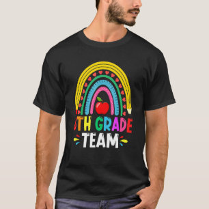 Cute Rainbow 8th Grade Team Back To School First D T-Shirt