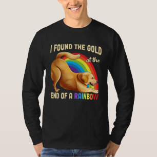 Cute Rainbow Golden Retriever  Dog I Found The Gol T-Shirt