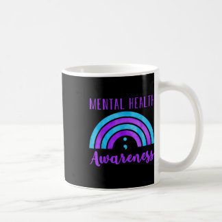 Cute Rainbow Inspirational Mental Health Illness A Coffee Mug
