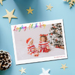 Cute Rainbow Laughing All The Way Christmas Photo Holiday Postcard<br><div class="desc">Beautiful,  colourful horizontal photo Christmas postcard with Laughing All the Way in pretty rainbow cursive script. Personalise with your favourite family photograph of your smiling kids above your name or custom greeting in red. Fun and cheerful holiday postcards.</div>