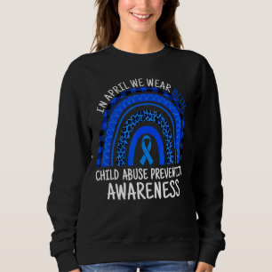 Cute Rainbow Leopard Child Abuse Prevention Awaren Sweatshirt