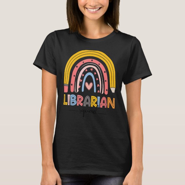 Cute Rainbow Librarian Squad First Day Of School T-Shirt (Front)