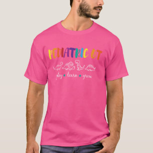Cute Rainbow Paediatrics Occupational Therapy Shir T-Shirt