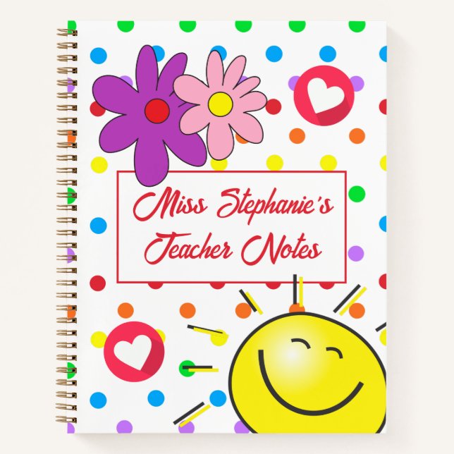 Cute Rainbow Polka Dot Sunshine And Hearts Teacher Notebook (Front)