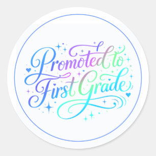 Cute Rainbow “Promoted to First Grade” Design Classic Round Sticker