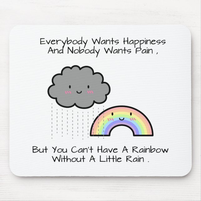 Cute Rainbow Rain Cloud Happiness Quote Mouse Pad (Front)