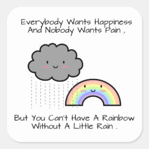 Cute Rainbow Rain Cloud Happiness Quote Square Sticker