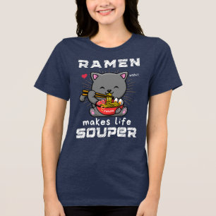 Cute Ramen Makes Life Souper Cat Noodles Tri-Blend Shirt