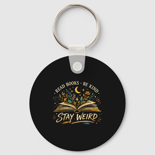Cute read books be kind stay weird bookworm key ring (Front)