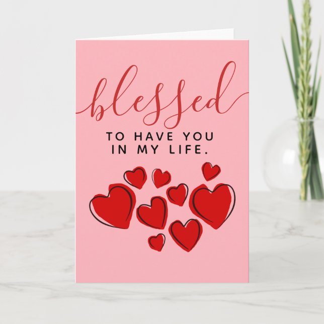 Cute Red Hearts Blessed to Have You in My Life Card (Front)