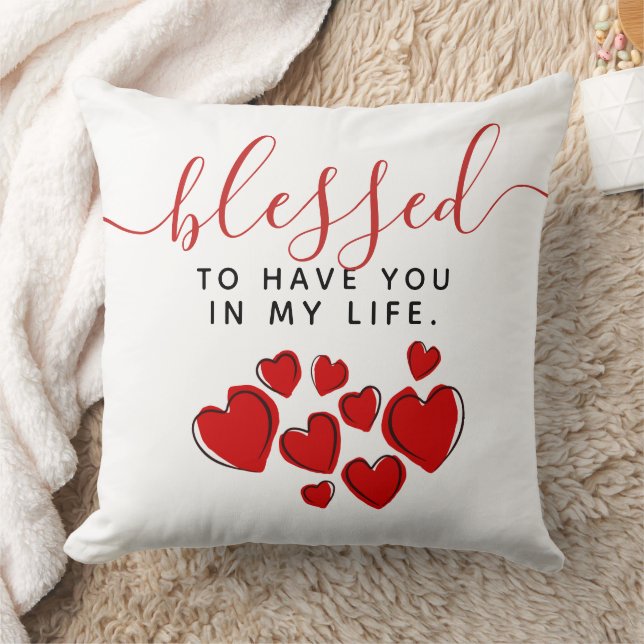 Cute Red Hearts Blessed to Have You in My Life Cushion (Blanket)