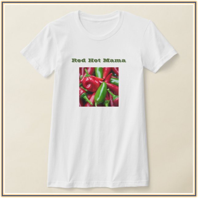 Cute Red Hot Mama with Peppers  T-Shirt (Creator Uploaded)