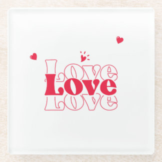 Cute Red Love Typography Graphic Design with Heart Glass Coaster