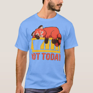 Cute Red Panda Says Nope Not Today A T-Shirt