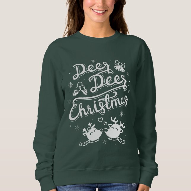 Cute Reindeer Deer Christmas Typography Pun Tee (Front)