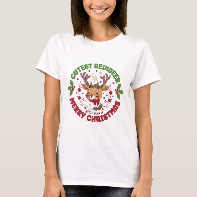 Cute Reindeer Wish You A Merry Christmas T-Shirt (Front)