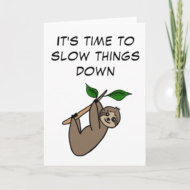 Cute Relaxing Sloth Slow Down Happy Holidays Card (Front)