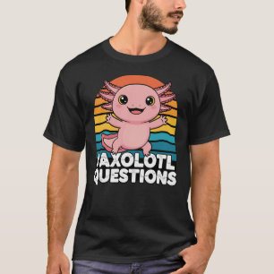 Cute Retro Axolotl Pun Design T-Shirt