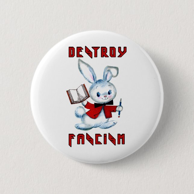 Cute Retro Bunny - Destroy Fascism 6 Cm Round Badge (Front)