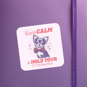 Cute Retro Chihuahua with Pink Bowtie - Keep Calm Square Sticker