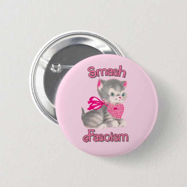 Cute Retro Kitten - Smash Fascism 6 Cm Round Badge (Front & Back)