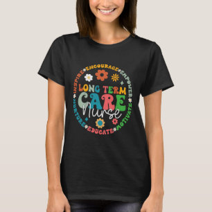 Cute Retro Ltc Nurse Long Term Care Nurse Apprecia T-Shirt