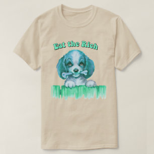 Cute Retro Puppy - Eat the Rich T-Shirt