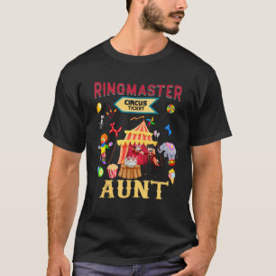 Cute Ringmaster Aunt TShirt Circus Carnival Theme