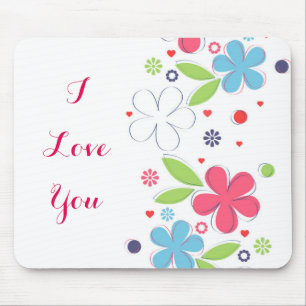 Cute romantic flowers illustration “I Love You Mouse Pad
