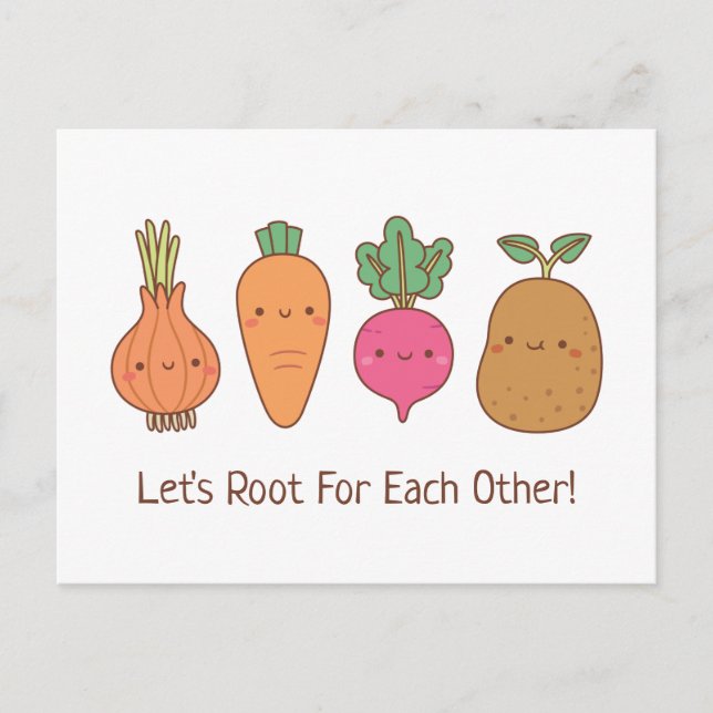 Cute Root For Each Other Vegetables Positive Pun Postcard (Front)