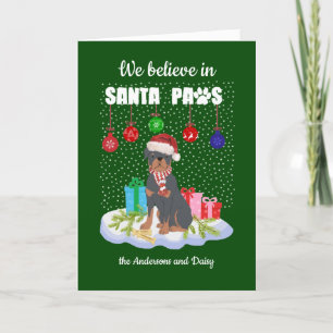 Cute Rottweiler Believe in Santa Paws Christmas    Holiday Card
