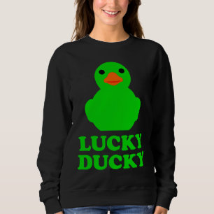 Cute Rubber Duck Lucky Ducky Quack Cool Animal Gra Sweatshirt