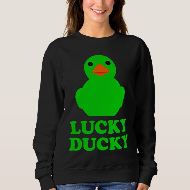 Cute Rubber Duck Lucky Ducky Quack Cool Animal Gra Sweatshirt (Front)