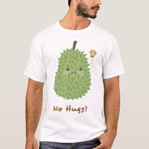 Cute Sad Durian With No Hugs T-Shirt