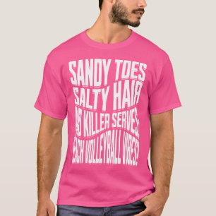 Cute Sand Coach Sand Spike Serve Beach Voll Beach T-Shirt