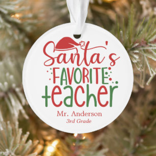 Cute Santa's Favourite Teacher Red Green Name Clas Ornament