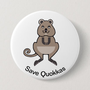 Cute Save QUOKKAS - Endangered animal graphic - 7.5 Cm Round Badge