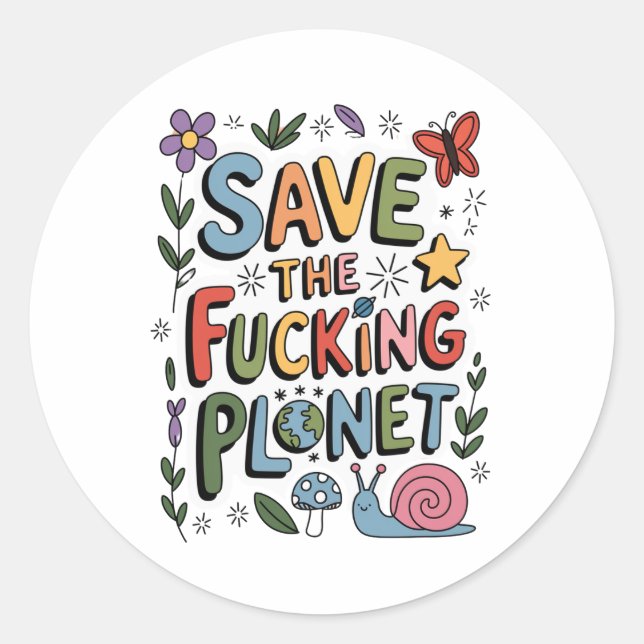 Cute Save the Planet Environmental Ecowarrier  Classic Round Sticker (Front)