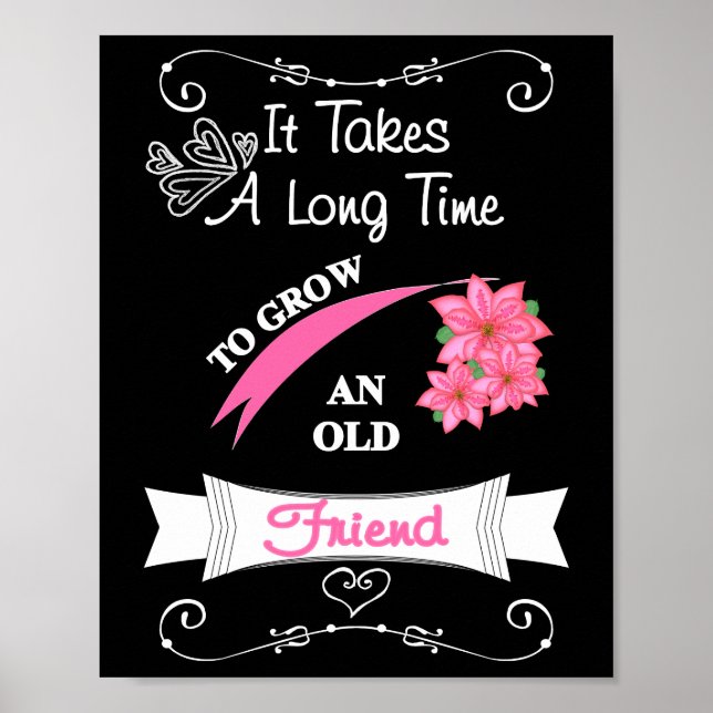 Cute Saying For An Old Friend Typography Poster (Front)