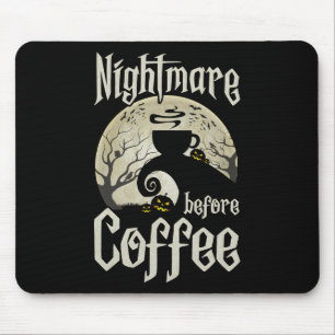 Cute Scary Night Before Coffee Halloween Fun Mug G Mouse Pad