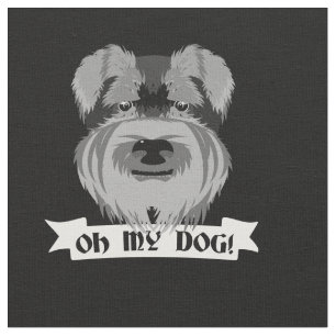 Cute Schnauzer Oh My Dog Fabric