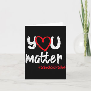 Cute School Counsellor You Matter Costume Teacher Card