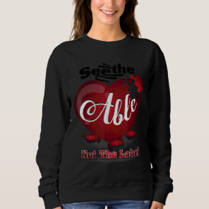 Cute See The Able Not The Label Autism Awareness Sweatshirt