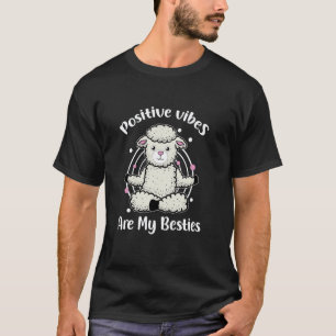 Cute Sheep Bestie Positive Vibes Energy Llama Best T-Shirt