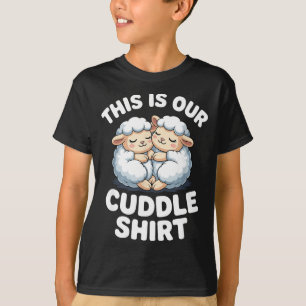 Cute Sheep Couple This Is Our Cuddle  T-Shirt