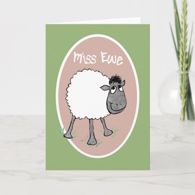 Cute Sheep, Miss Ewe, Fun Greeting Card (Front)