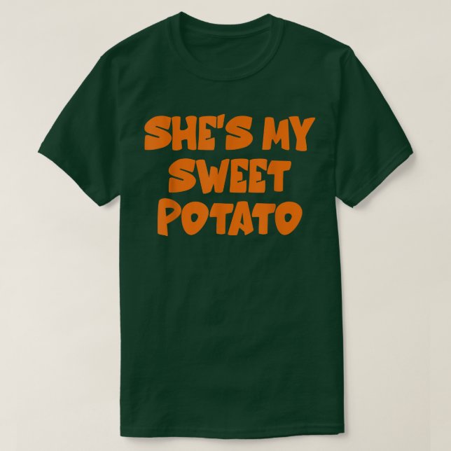 Cute Shes My Sweet Potato I Yam Set Couples Thanks T-Shirt (Design Front)