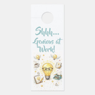 Cute Shhh Genius At Work Door Hanger